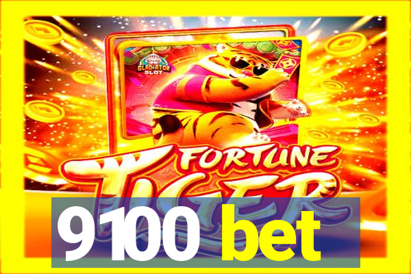 9100 bet